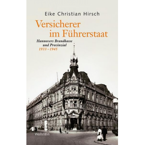 Eike Christian Hirsch - Versicherer im Führerstaat