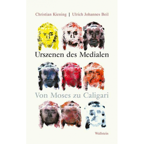 Christian Kiening & Ulrich Johannes Beil - Urszenen des Medialen