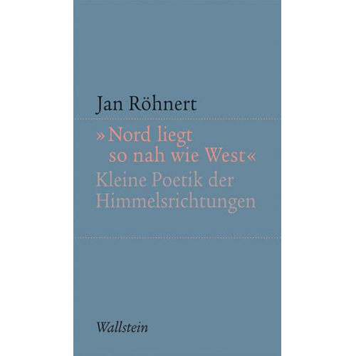 Jan Röhnert - Nord liegt so nah wie West