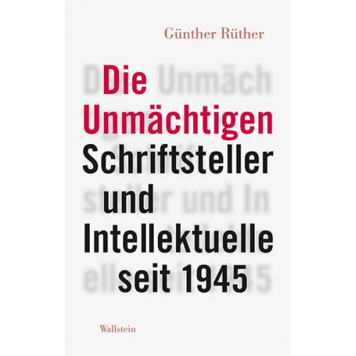 Günther Rüther - Die Unmächtigen