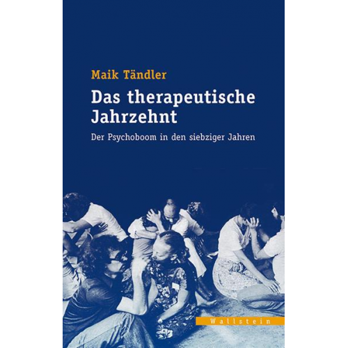 Maik Tändler - Das therapeutische Jahrzehnt