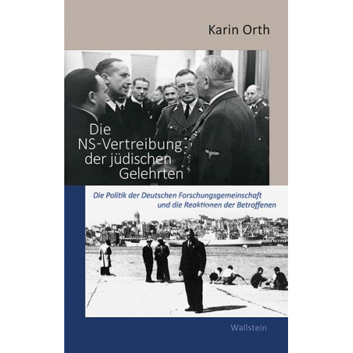 Karin Orth - Die NS-Vertreibung der jüdischen Gelehrten