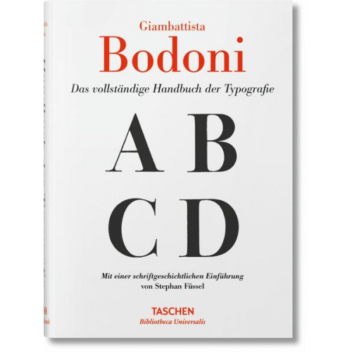 Stephan Füssel - Giambattista Bodoni. Handbuch der Typografie