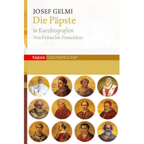 Josef Gelmi - Die Päpste in Kurzbiografien