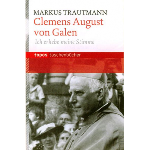 Markus Trautmann - Clemens August von Galen
