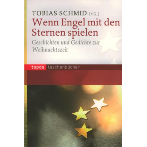 Tobias Schmid - Wenn Engel mit den Sternen spielen