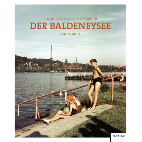 Dorothea Bessen & Horst W. Bühne - Der Baldeneysee