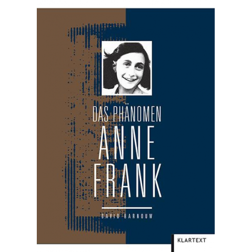 David Barnouw - Das Phänomen Anne Frank