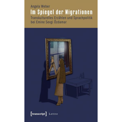 Angela Weber - Im Spiegel der Migrationen