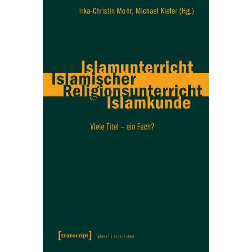 Irka-Christin Mohr & Michael Kiefer - Islamunterricht - Islamischer Religionsunterricht - Islamkunde