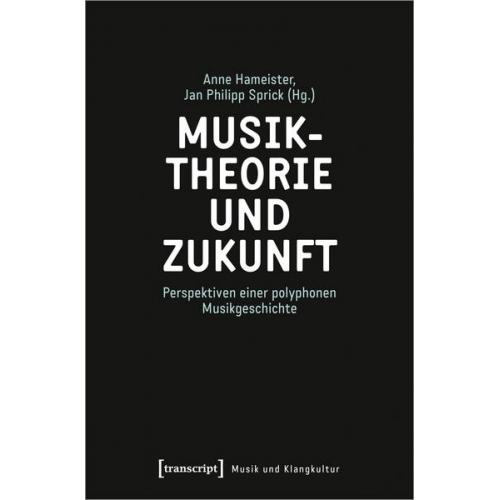 Musiktheorie und Zukunft