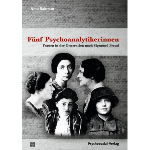 Nina Bakman - Fünf Psychoanalytikerinnen