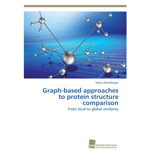 Marco Mernberger - Graph-based approaches to protein structure comparison