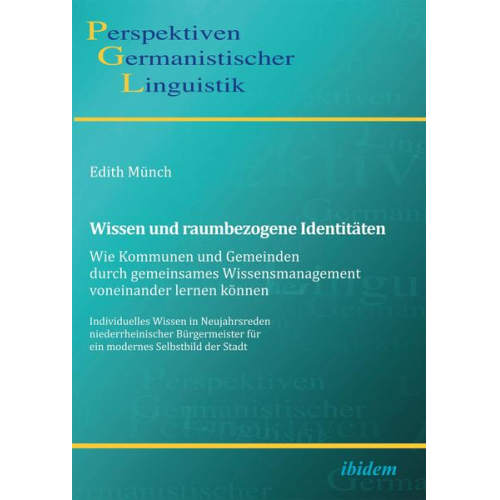 Edith Münch - Wissen und raumbezogene Identitäten: Wie Kommunen und Gemeinden durch gemeinsames Wissensmanagement voneinander lernen können