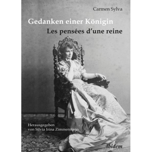 Carmen Sylva - Gedanken einer Königin - Les pensées d’une reine