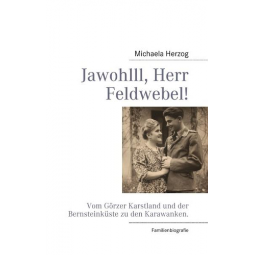 Michaela Herzog - Jawohlll, Herr Feldwebel!