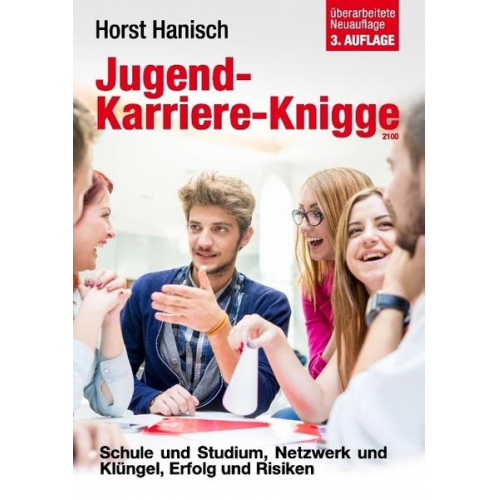 Horst Hanisch - Jugend-Karriere-Knigge 2100