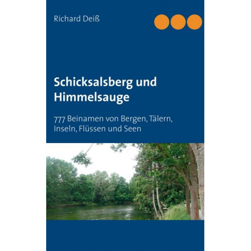 Richard Deiss - Schicksalsberg und Himmelsauge