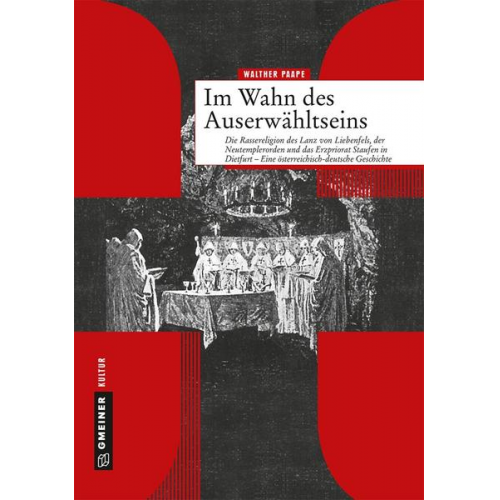 Walther Paape - Im Wahn des Auserwähltseins