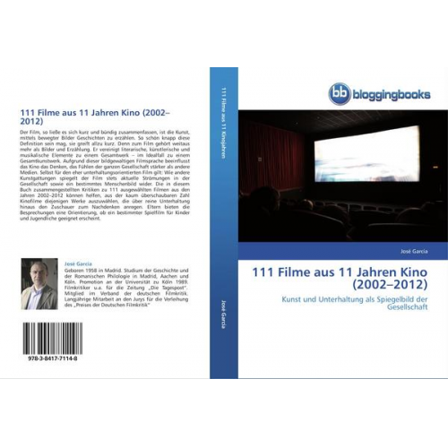 José García - 111 Filme aus 11 Jahren Kino (2002-2012)