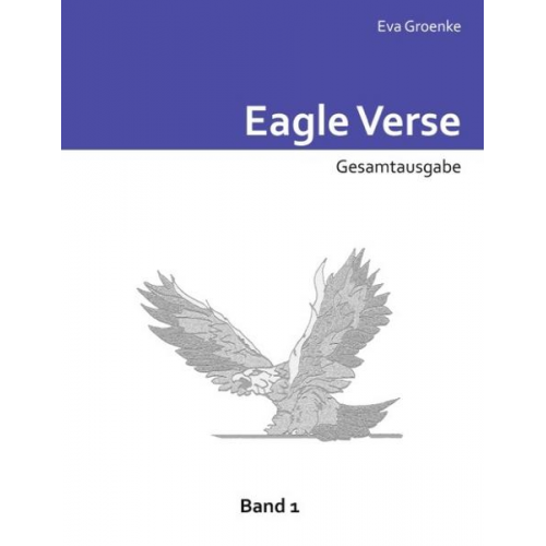 Eva Groenke - Eagle Verse