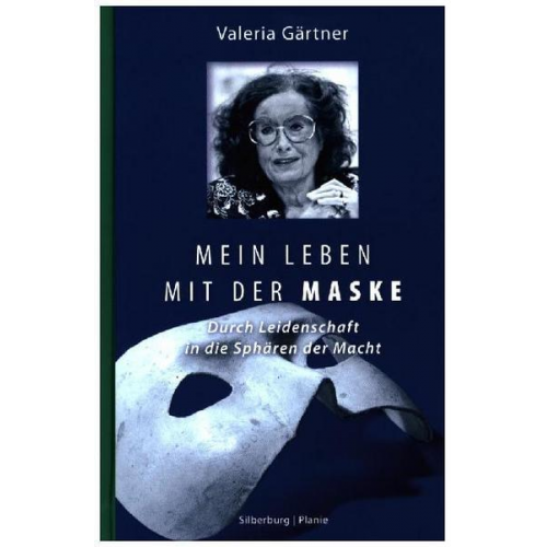 Valeria Gärtner - Mein Leben mit der Maske