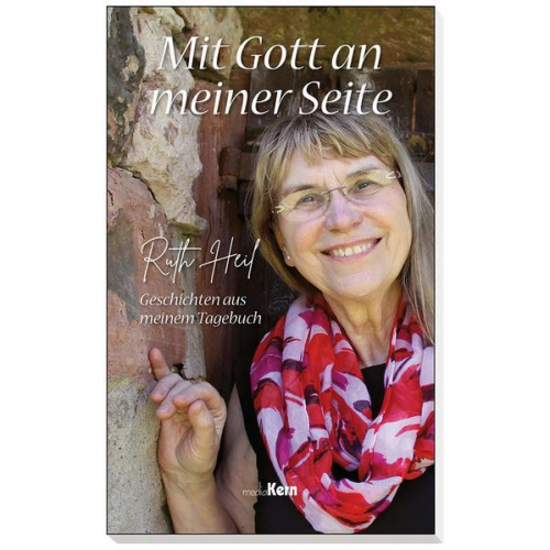 Ruth Heil - Mit Gott an meiner Seite