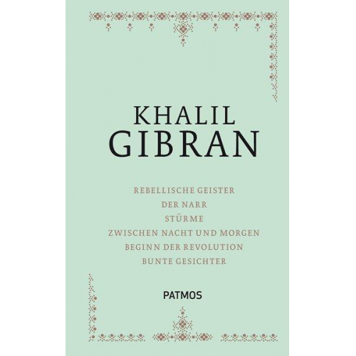 Khalil Gibran - Khalil Gibran: Sämtliche Werke - Band 2