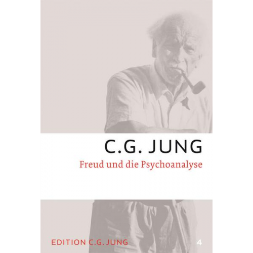 C.G. Jung - Freud und die Psychoanalyse