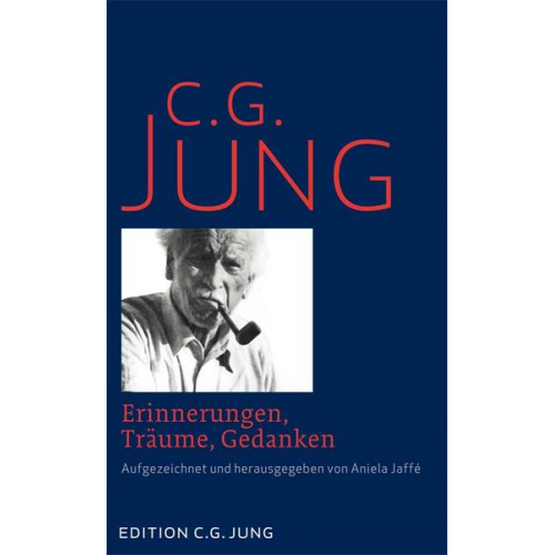 C.G. Jung - Erinnerungen, Träume, Gedanken