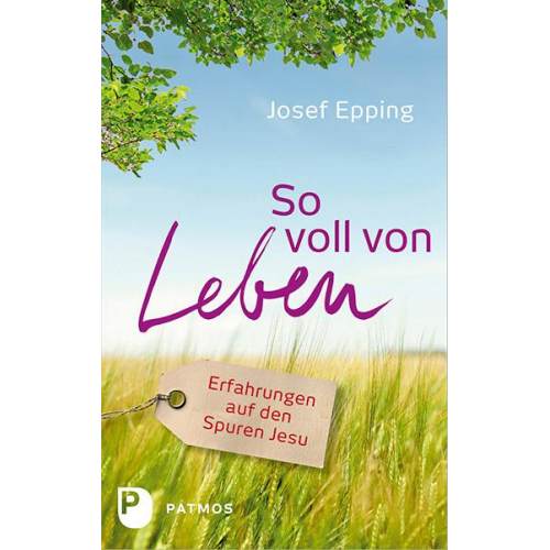 Josef Epping - So voll von Leben.