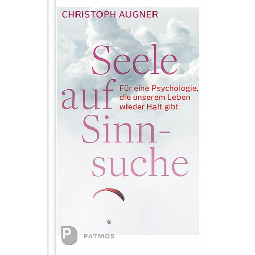 Christoph Augner - Seele auf Sinnsuche