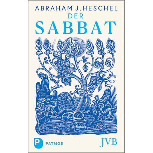 Abraham J. Heschel - Der Sabbat