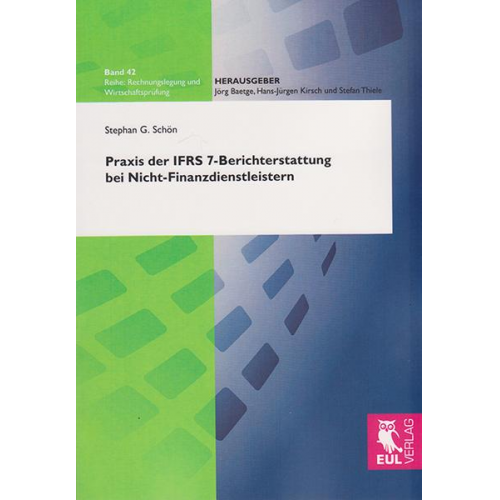 Stephan G. Schön - Praxis der IFRS 7-Berichterstattung bei Nicht-Finanzdienstleistern