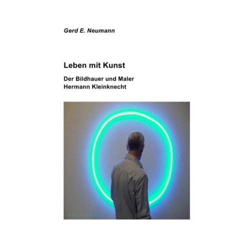 Gerd E. Neumann - Leben mit Kunst