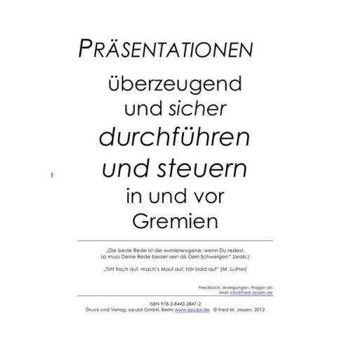 Fred Jessen - Präsentationen überzeugend und sicher durchführen und steuern in und vor Gremien