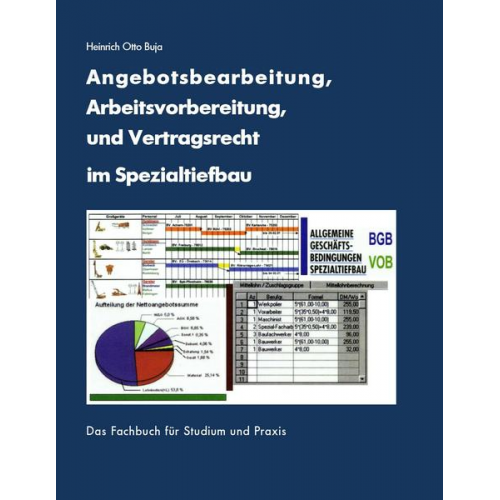 Heinrich Otto Buja - Angebotsbearbeitung, Arbeitsvorbereitung im Spezialtiefbau