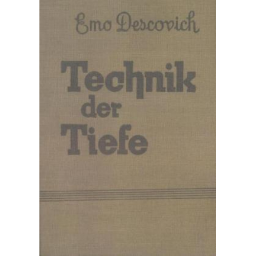 Emo Descovich - Technik der Tiefe