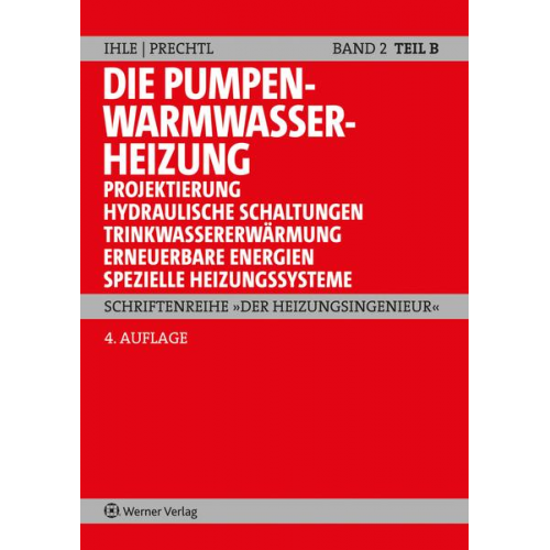 Claus Ihle & Franz Prechtl - Die Pumpenwarmwasserheizung Band 2 B