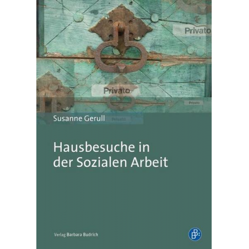 Susanne Gerull - Hausbesuche in der Sozialen Arbeit