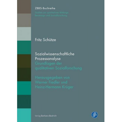 Fritz Schütze - Sozialwissenschaftliche Prozessanalyse