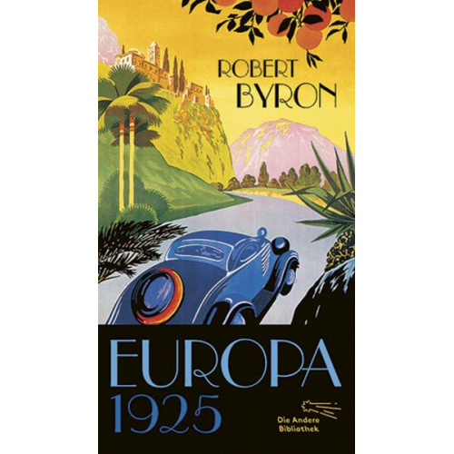 Robert Byron - Europa 1925