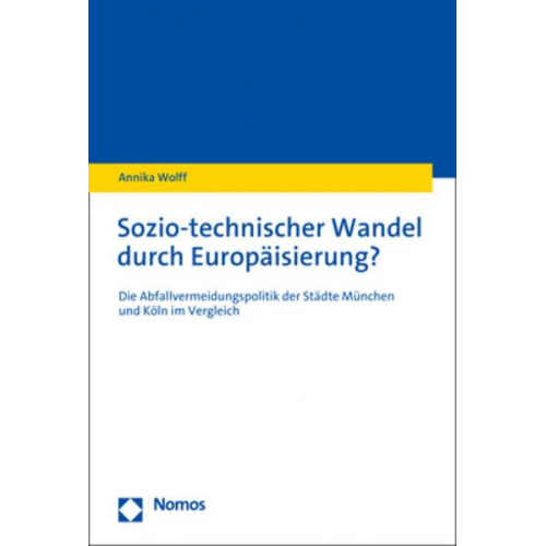 Annika Wolff - Sozio-technischer Wandel durch Europäisierung?