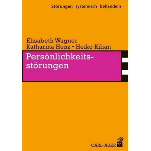 Elisabeth Wagner & Katharina Henz & Heiko Kilian - Persönlichkeitsstörungen