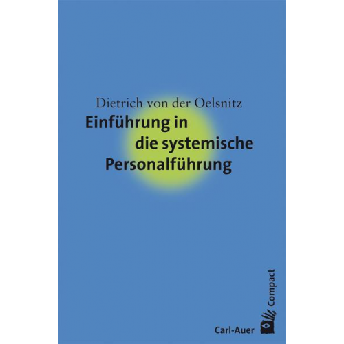 Dietrich der Oelsnitz - Einführung in die systemische Personalführung