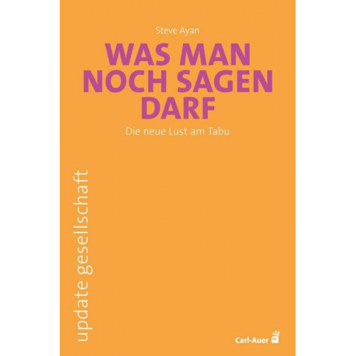 Steve Ayan - Was man noch sagen darf