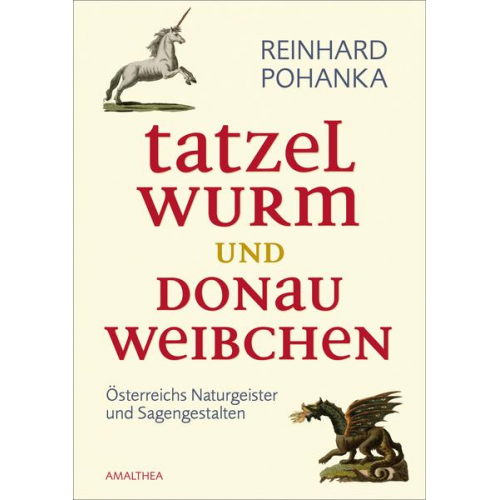 Reinhard Pohanka - Tatzelwurm und Donauweibchen