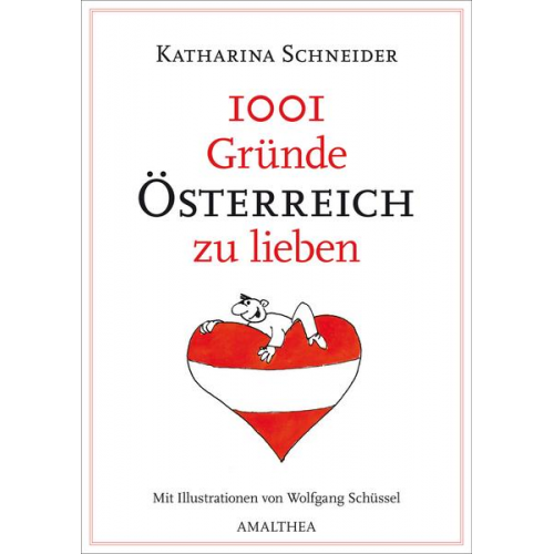 Katharina Schneider - 1001 Gründe Österreich zu lieben