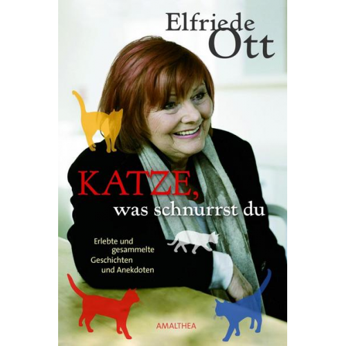 Elfriede Ott - Katze, was schnurrst du