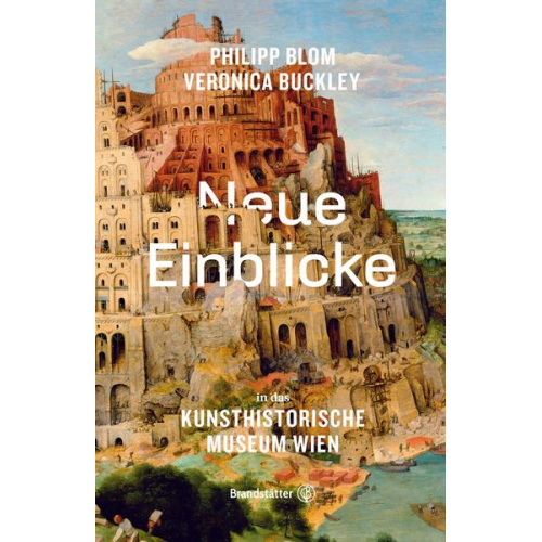 Philipp Blom & Veronica Buckley - Neue Einblicke in das Kunsthistorische Museum Wien